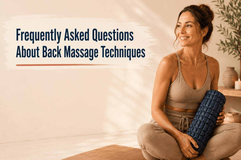 Frequently Asked Questions About Back Massage Techniques